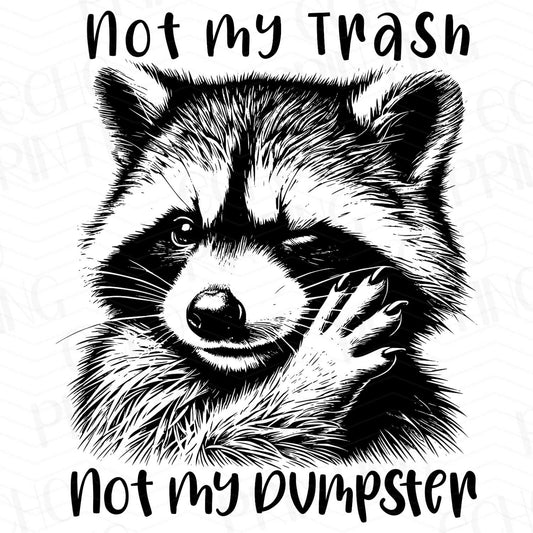 FSS 124 - NOT MY TRASH NOT MY DUMPSTER