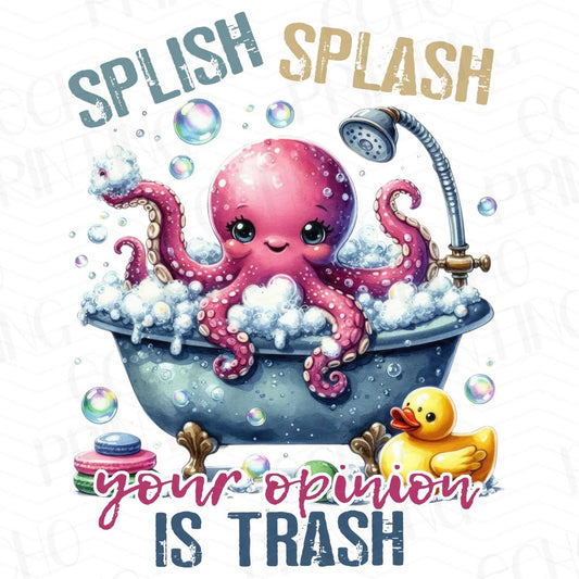 FSS 129 - SPLISH SPLASH YOUR OPINION IS TRASH