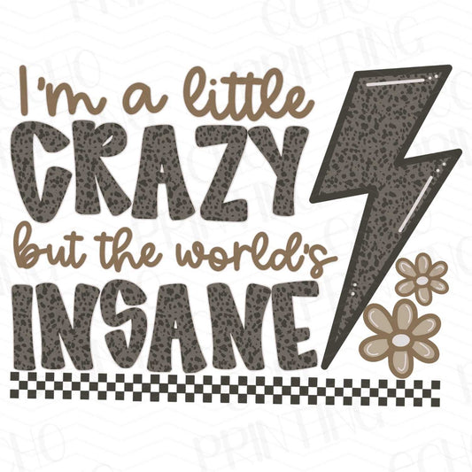 FSS 136 - I'M A LITTLE CRAZY BUT THE WORLD'S INSANE