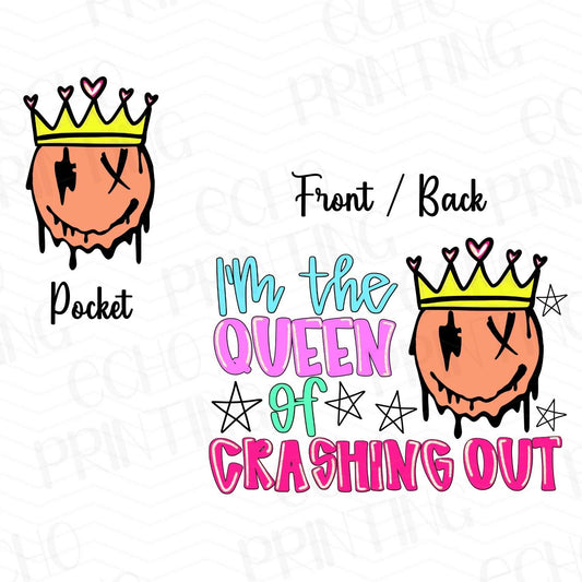 FSS 158 - I'M THE QUEEN OF CRASHING OUT | POCKET & BACK SOLD SEPERATELY