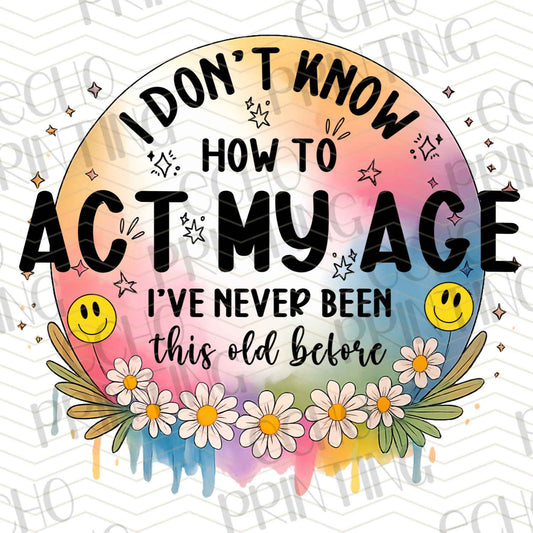 FSS 299 - I DON'T ACT MY AGE