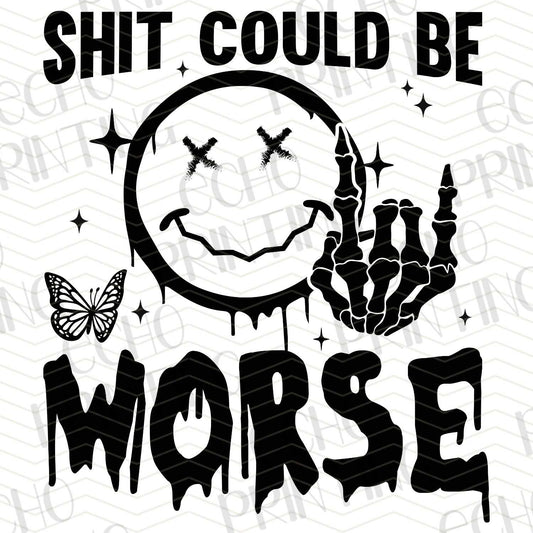 FSS 190 - SH!T COULD BE WORSE