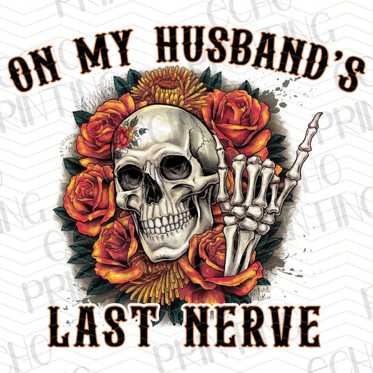 FSS 191 - ON MY HUSBAND'S LAST NERVE