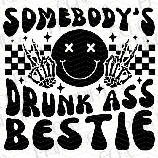 FSS 2 - SOMEBODY'S DRUNK ASS BESTIE