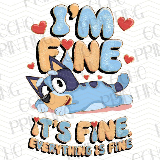 FSS 216 - I'M FINE IT'S FINE EVERYTHING IS FINE