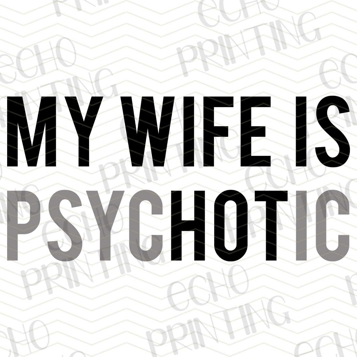 FSSG 225 - MY WIFE IS PSYCHOTIC