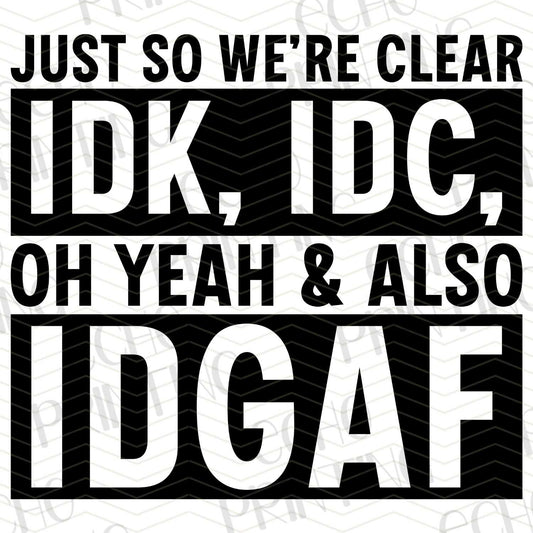 FSS 251 - JUST SO WE'RE CLEAR IDK, IDC OH YEAH & ALSO IDGAF