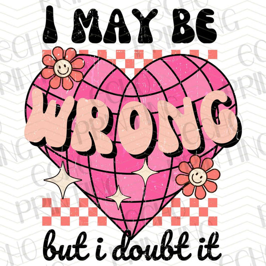 FSS 268 - I MAY BE WRONG BUT I DOUBT IT