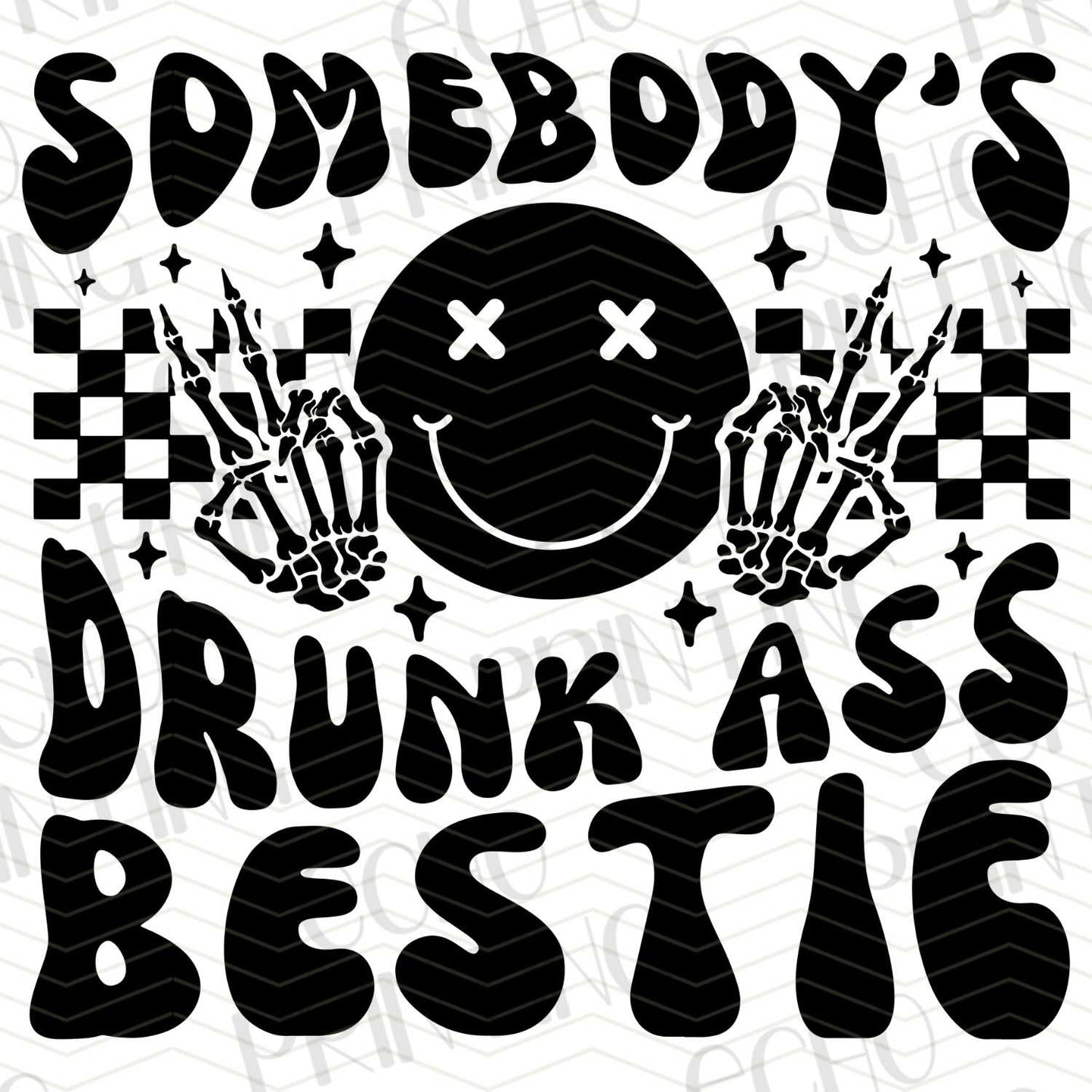 FSSG 2 - DRUNK BESTIE FACE