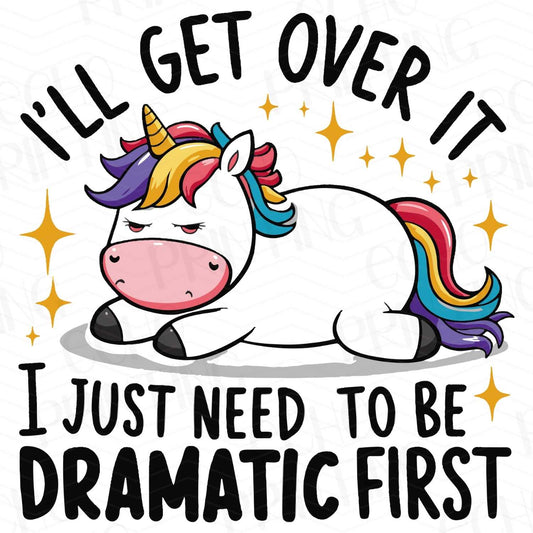 FSS 35 - I'LL GET OVER IT I JUST NEED TO BE DRAMATIC FIRST