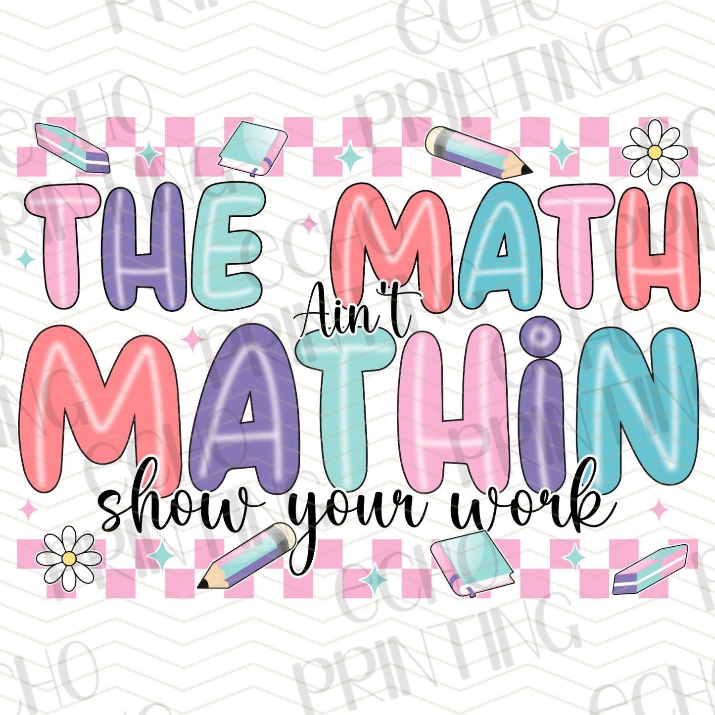 TCHR 350 – THE MATH MATHIN SHOW YOUR WORK