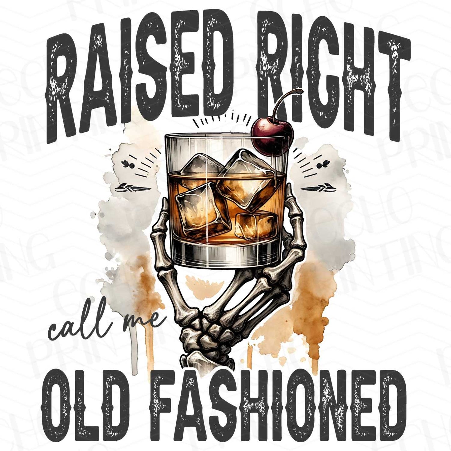FSS 37 - RAISED RIGHT CALL MY OLD FASHIONED
