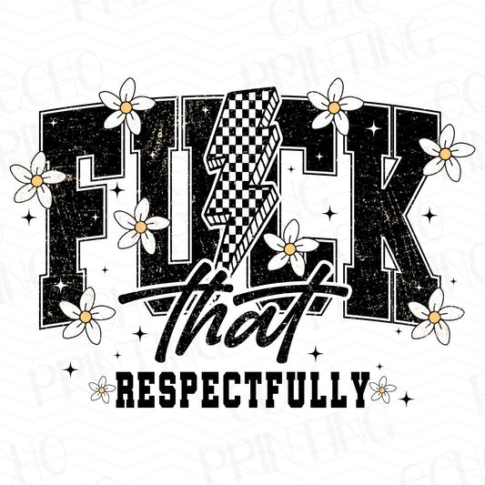 FSS 46 - FCK THAT RESPECTFULLY