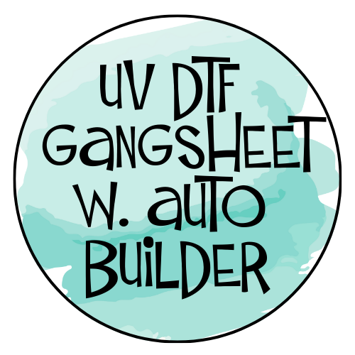 CUSTOM UV DTF GANG SHEET W. AUTO BUILDER