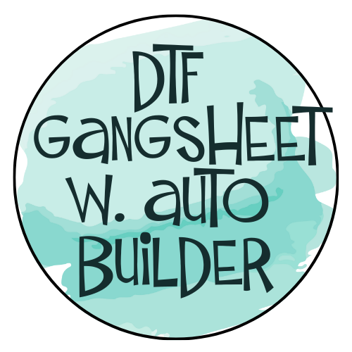CUSTOM DTF GANG SHEET W. AUTO BUILDER