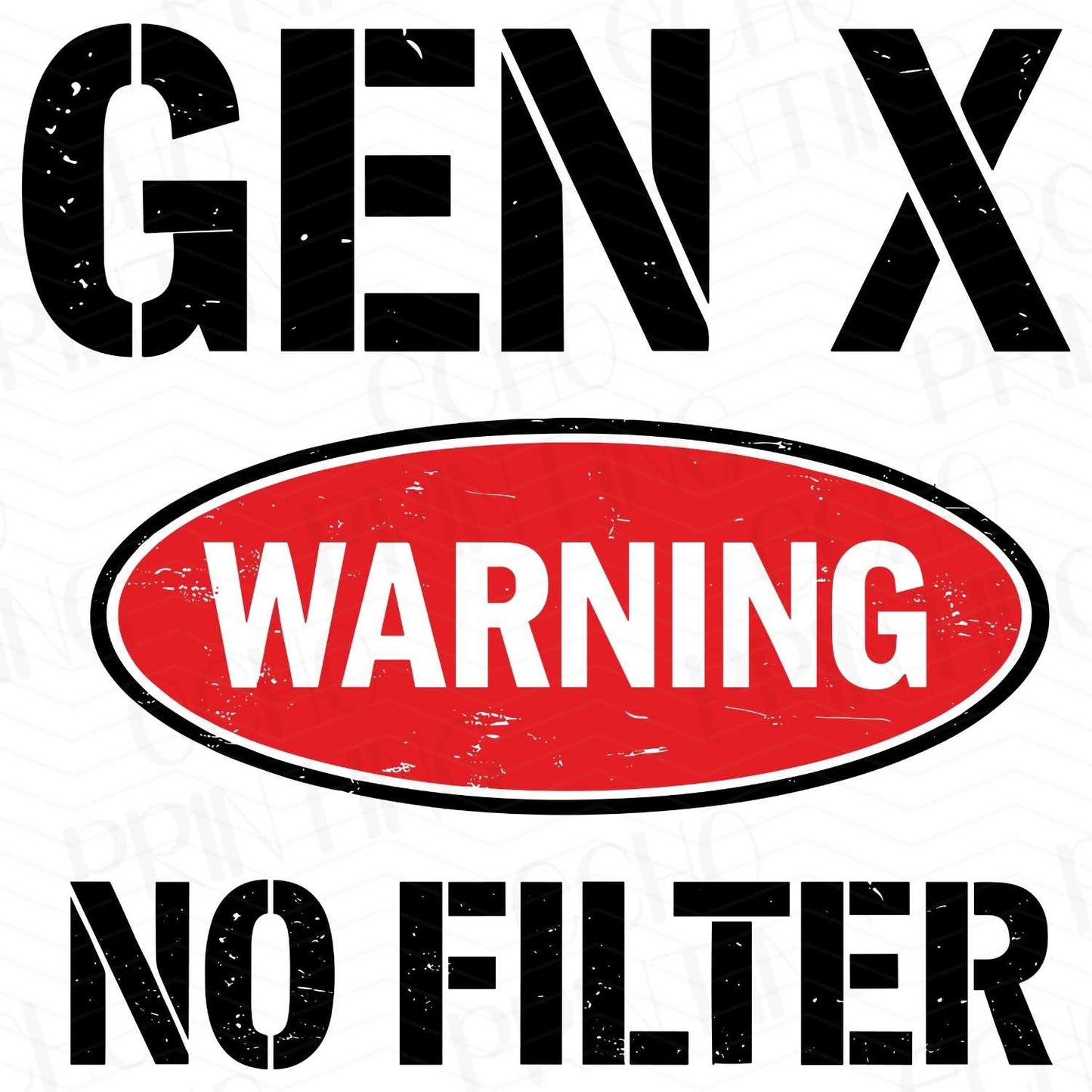 FSS 77 - GEN X WARNING NO FILTER