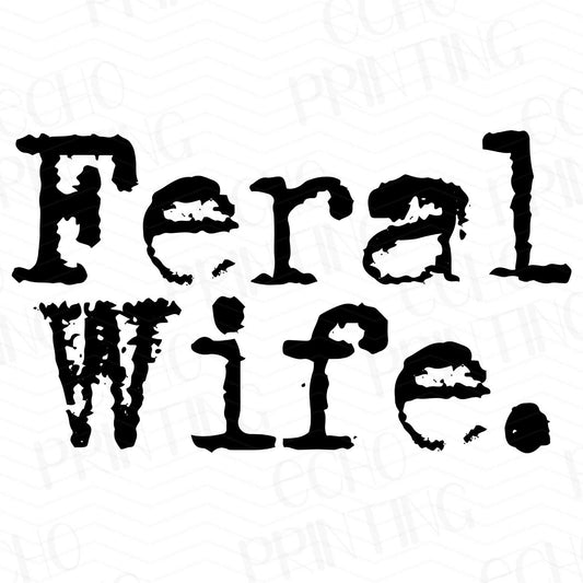 FSS 80 - FERAL WIFE
