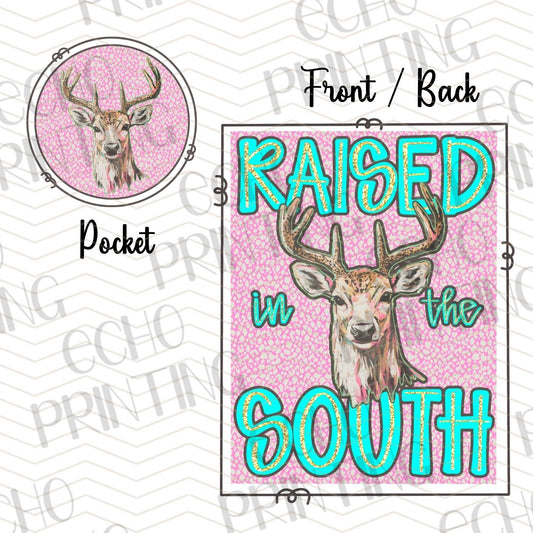 FSHT 258 - RAISED IN THE SOUTH WITH DEER HEAD | POCKET & BACK SOLD SEPERATELY