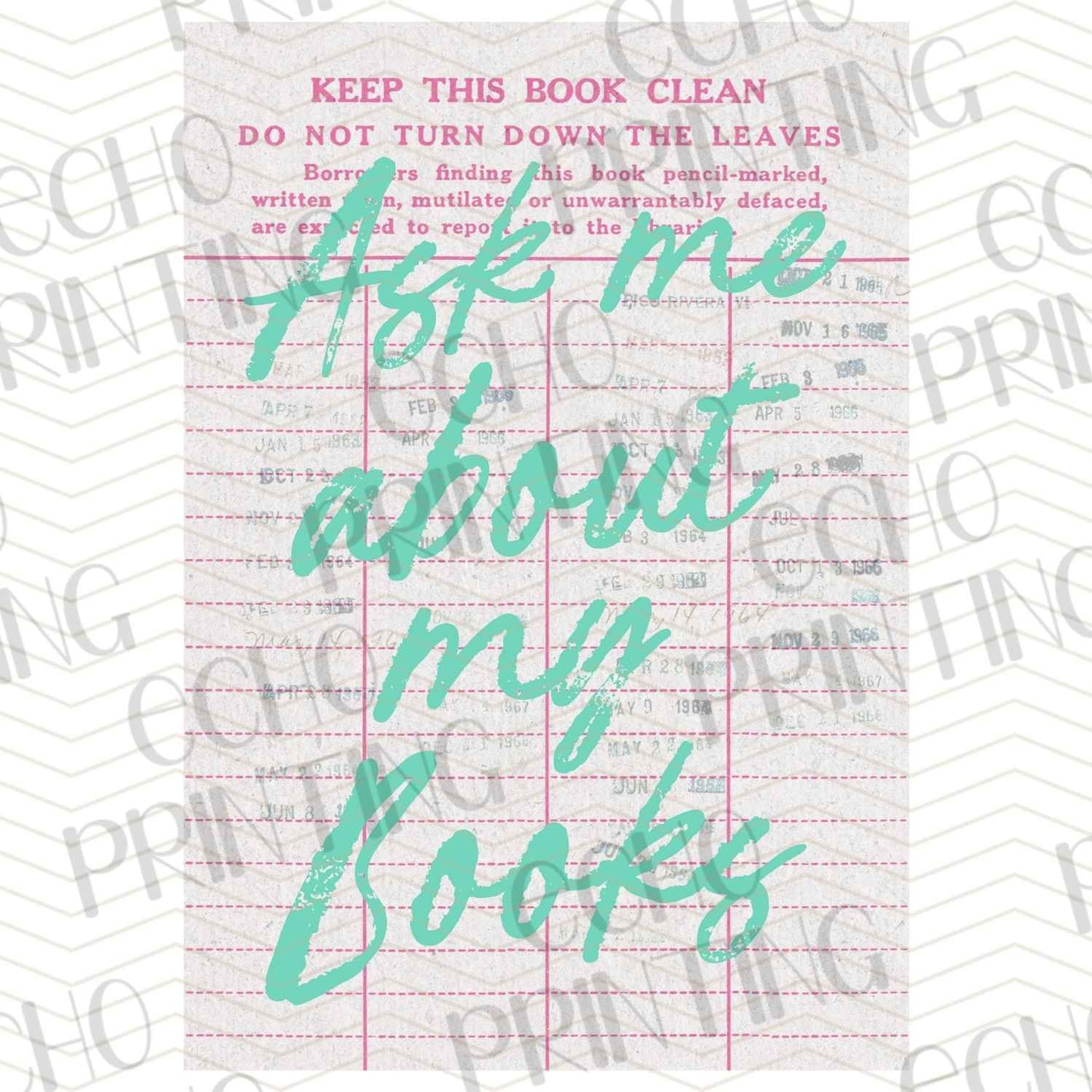 BKG 178 - ASK ME ABOUT MY BOOKS