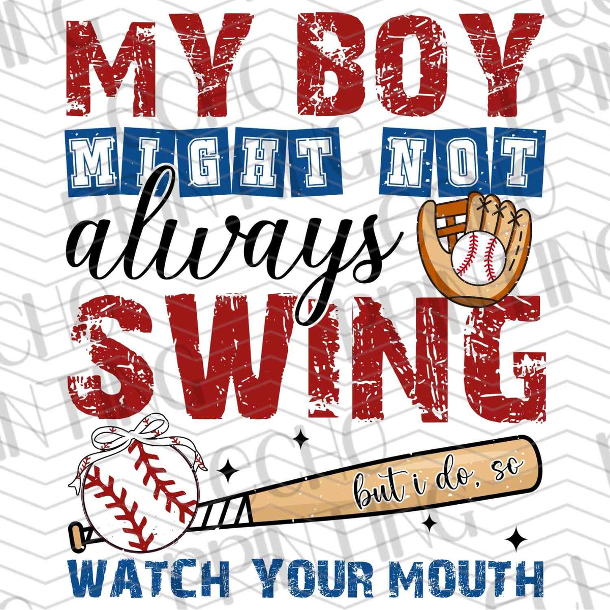 BSBG 221 - MY BOY MIGHT NOT ALWAYS SWING BUT I DO