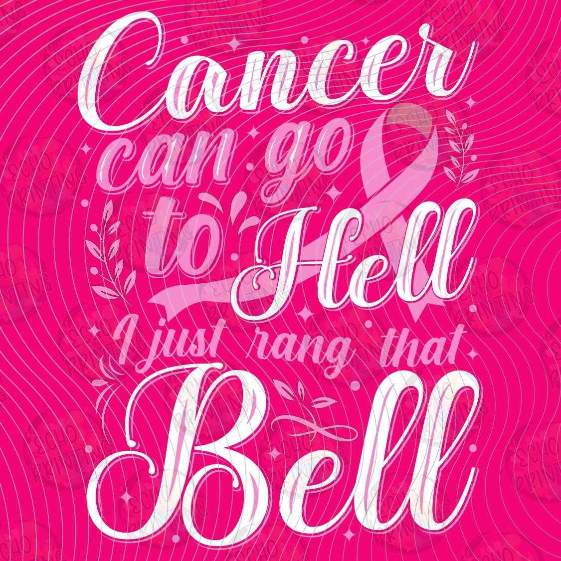 BSCRA 567 - CANCER CAN GO TO HELL