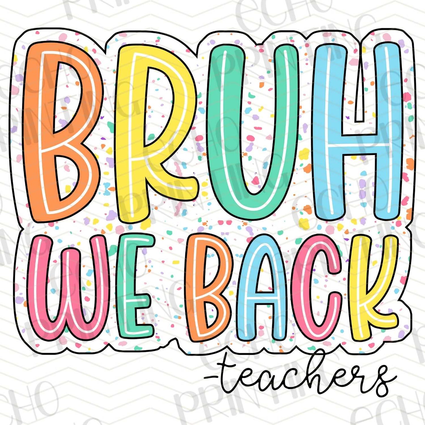 BTSG 22 - BRUH WE BACK TEACHERS