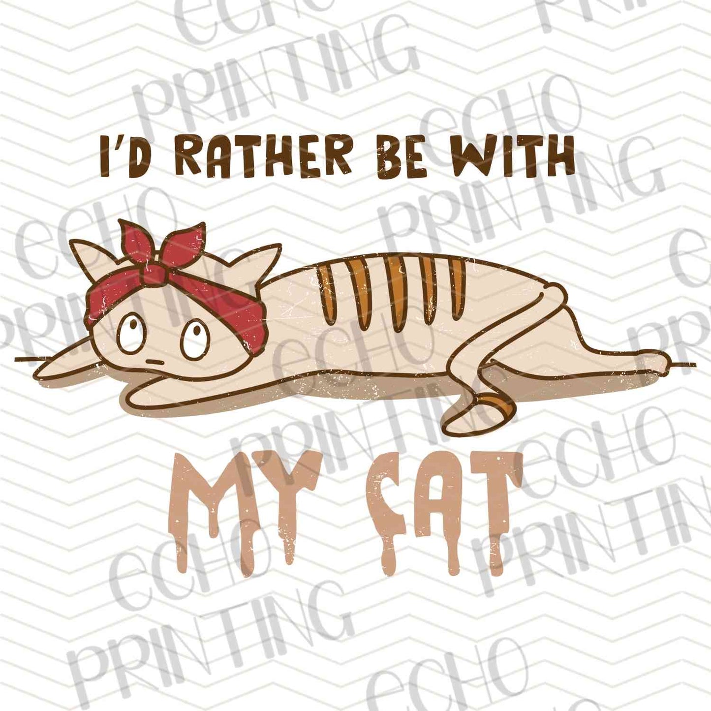 CATG 44 - ID RATHER BE WITH MY CAT