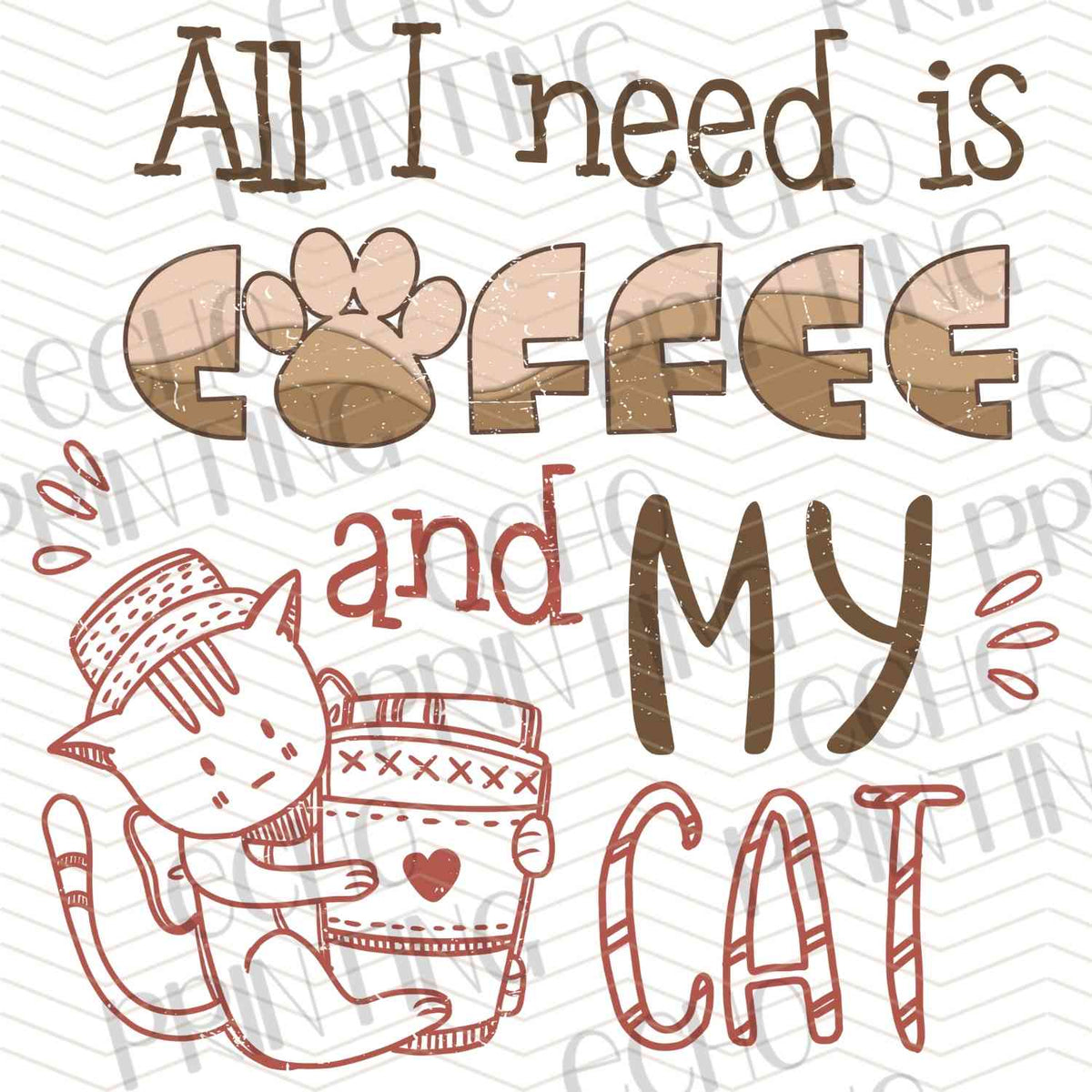 CATG 55 - ALL I NEED IS COFFEE AND MY CAT