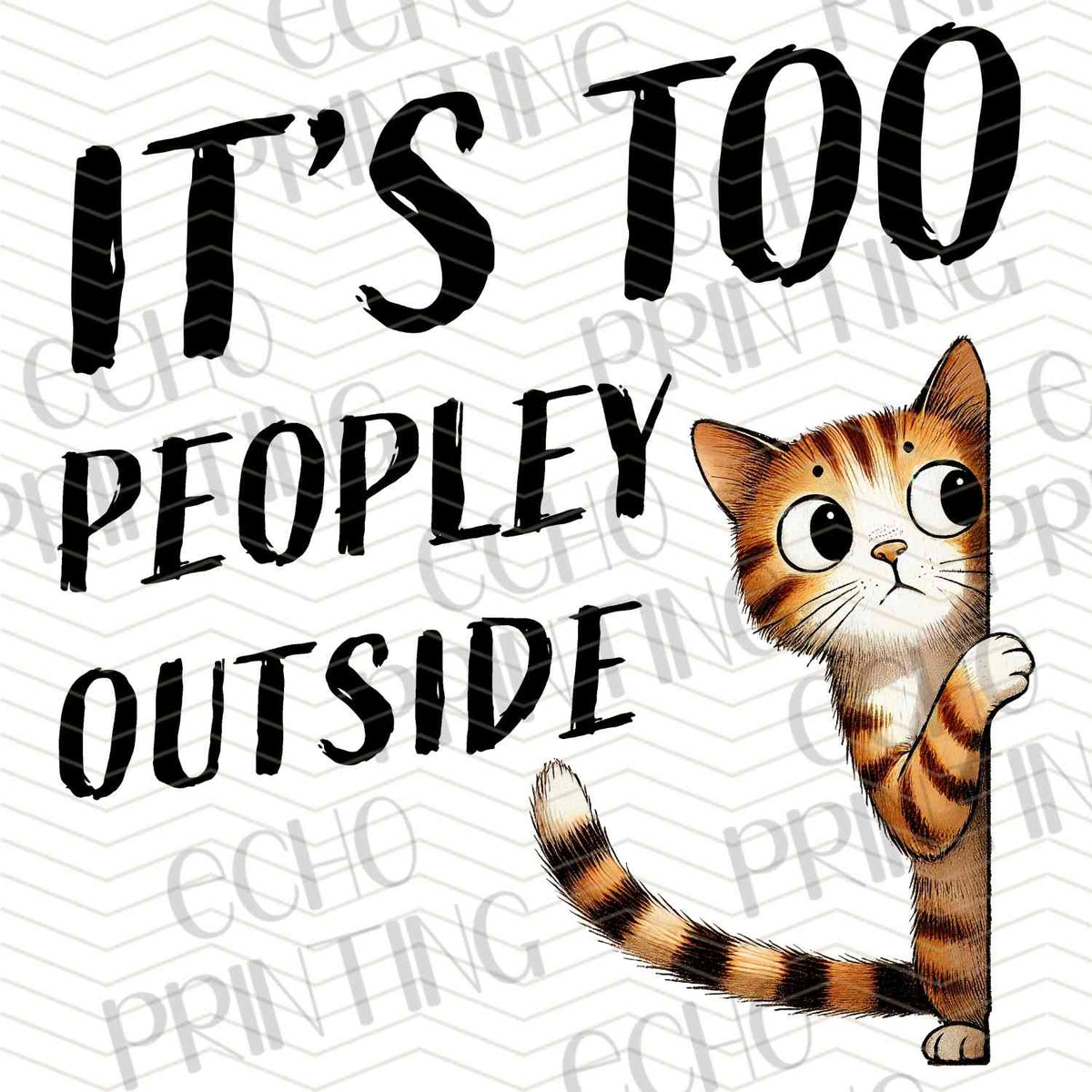 CATG 84 - ITS TOO PEOPLEY OUTSIDE