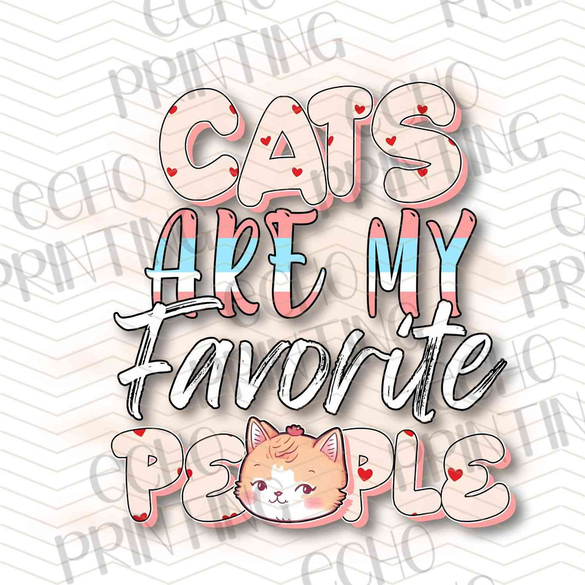 CATG 8 - CATS ARE MY FAVORITE PEOPLE