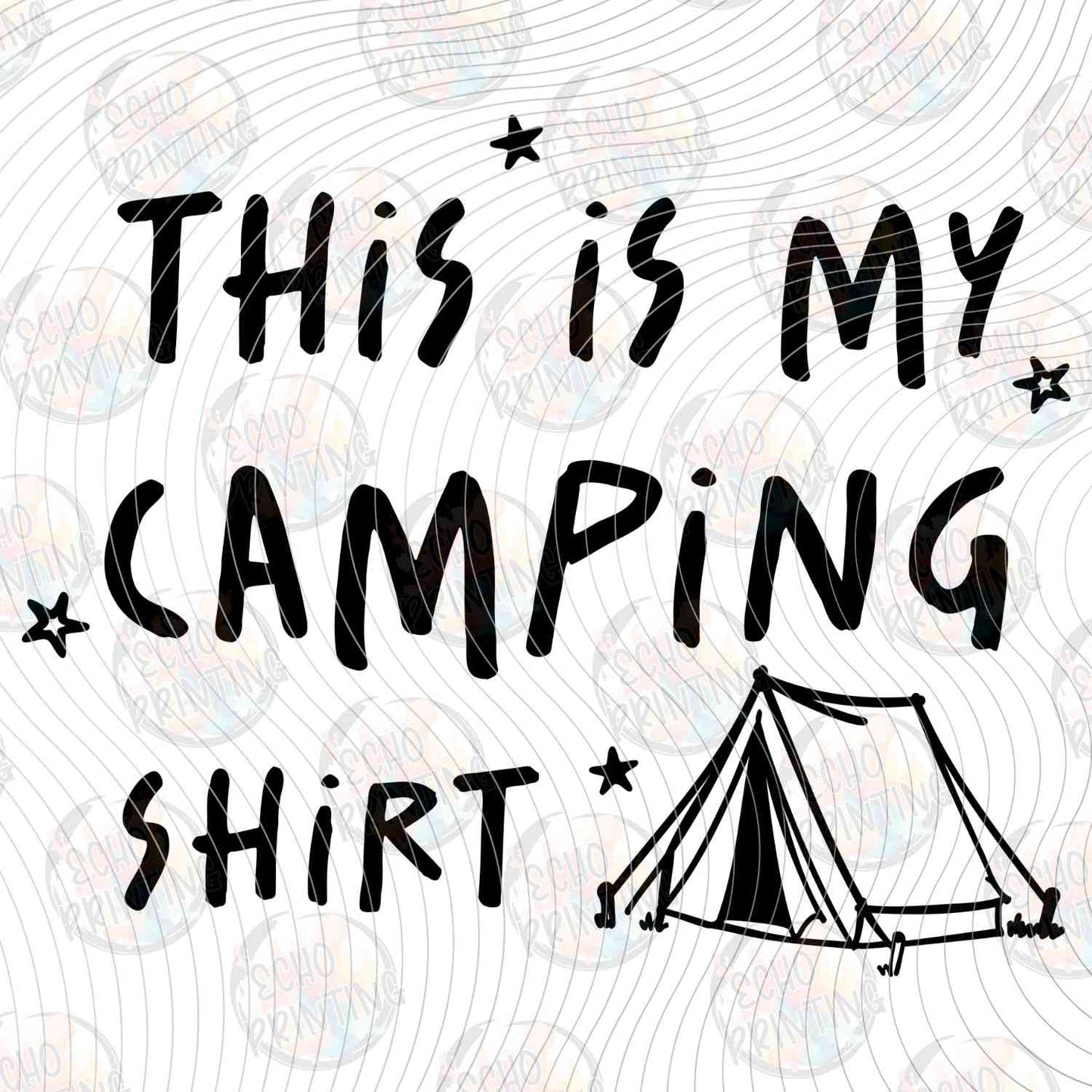 CMPG 98 - THIS IS MY CAMPING SHIRT