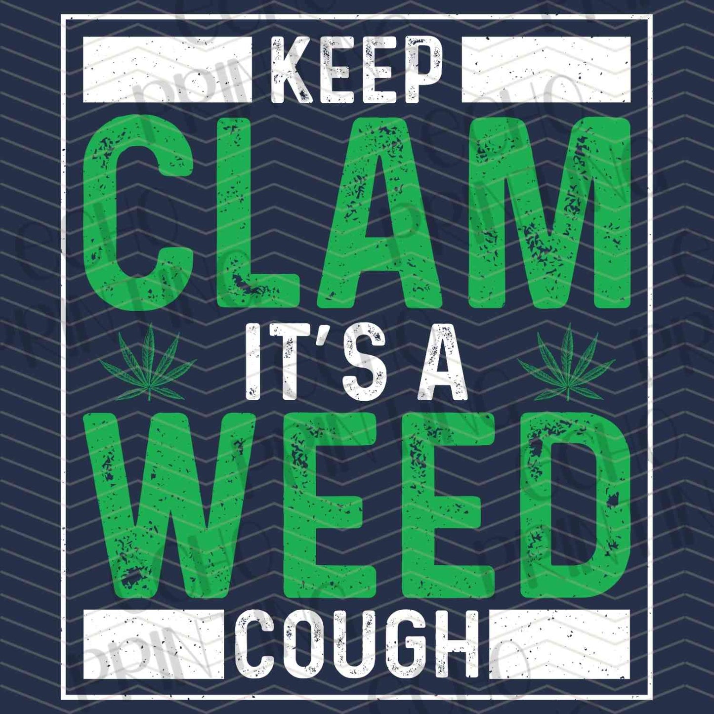 CNBG 24 - KEEP CALM WEED