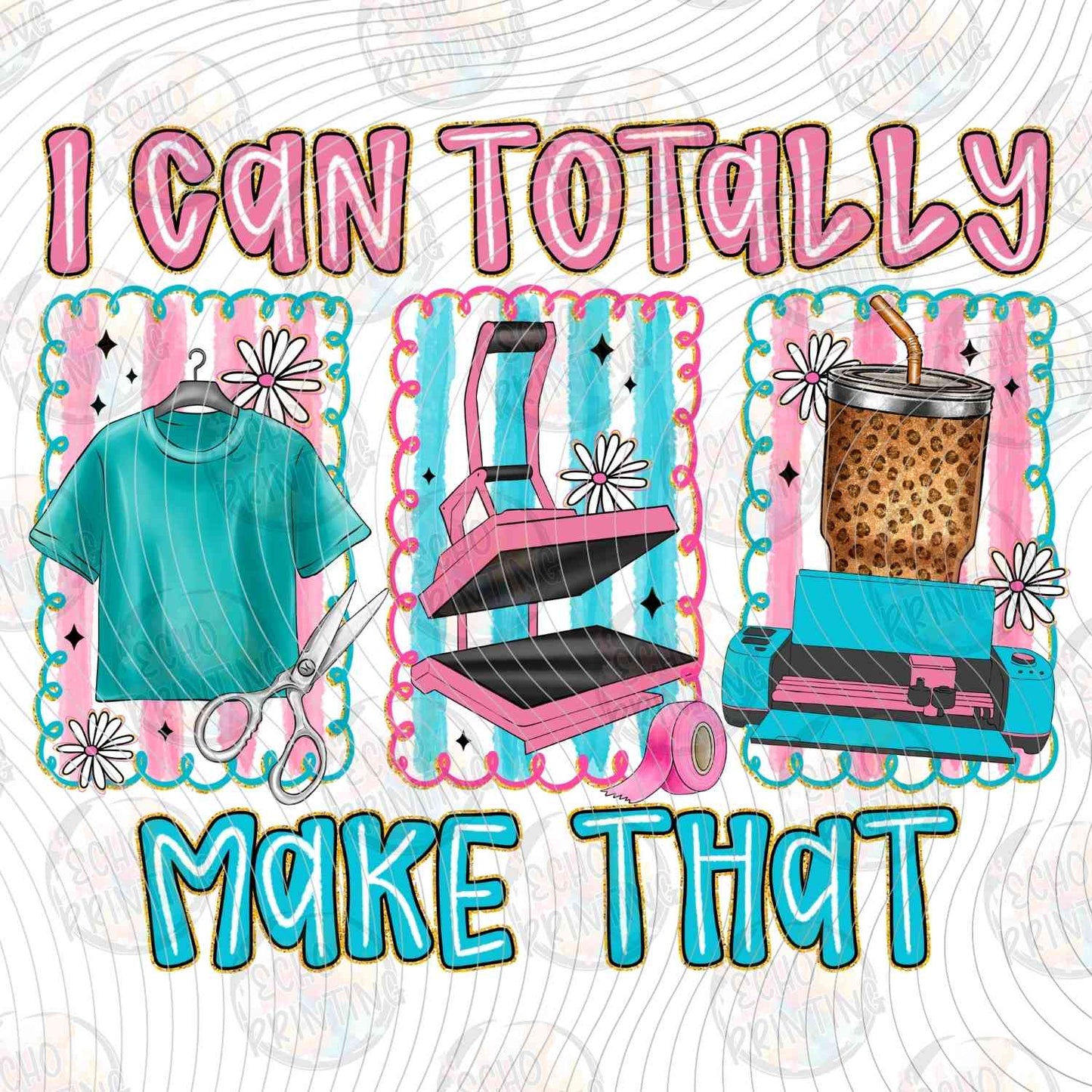 CRFTG 6 - I CAN TOTALLY MAKE THAT SEWING