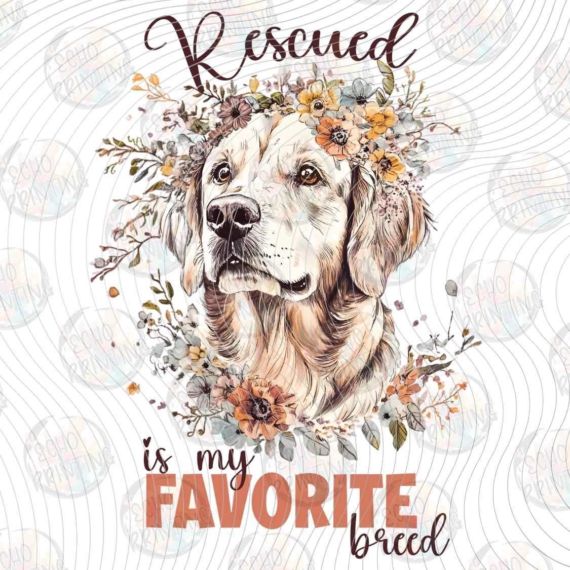 DGBSF 160 - RESCUED IS MY FAVORITE BREED