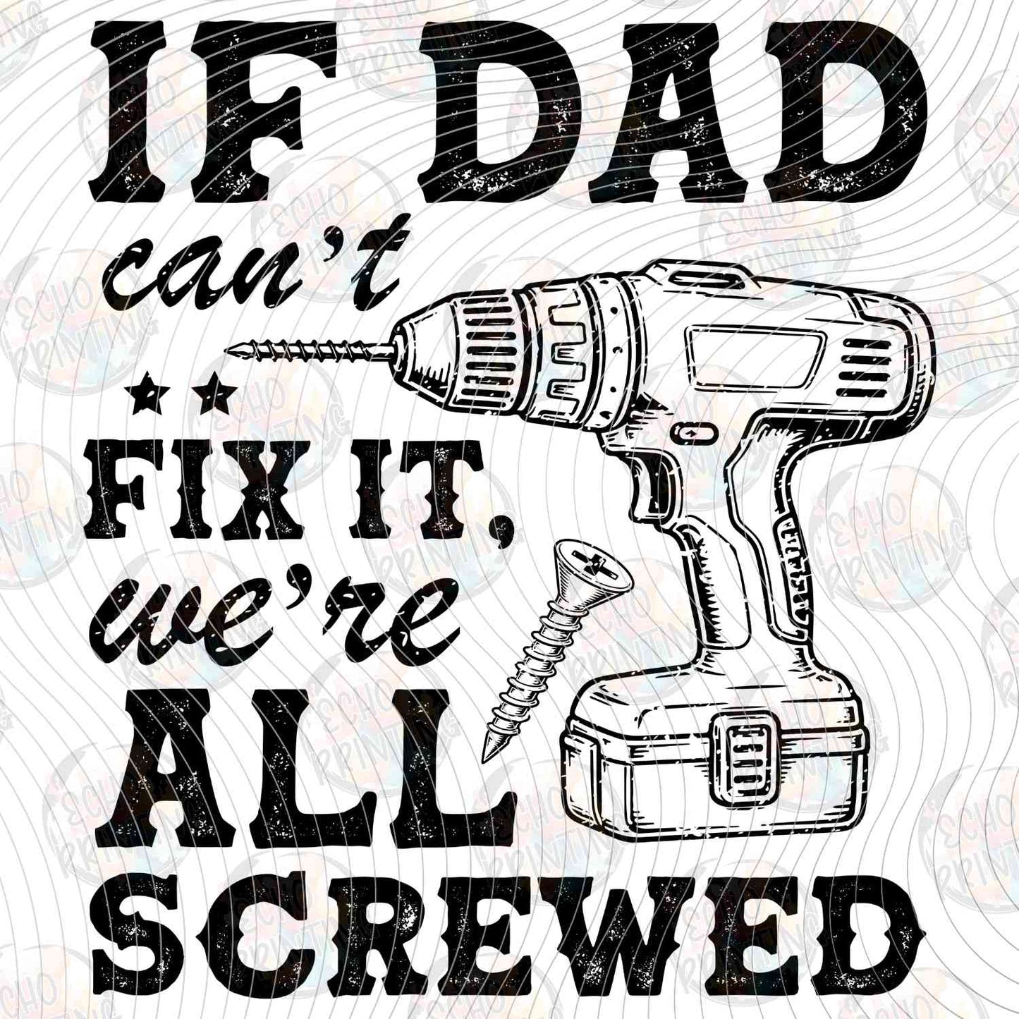 DGU 431 - IF DAD CANT FIX IT DRILL