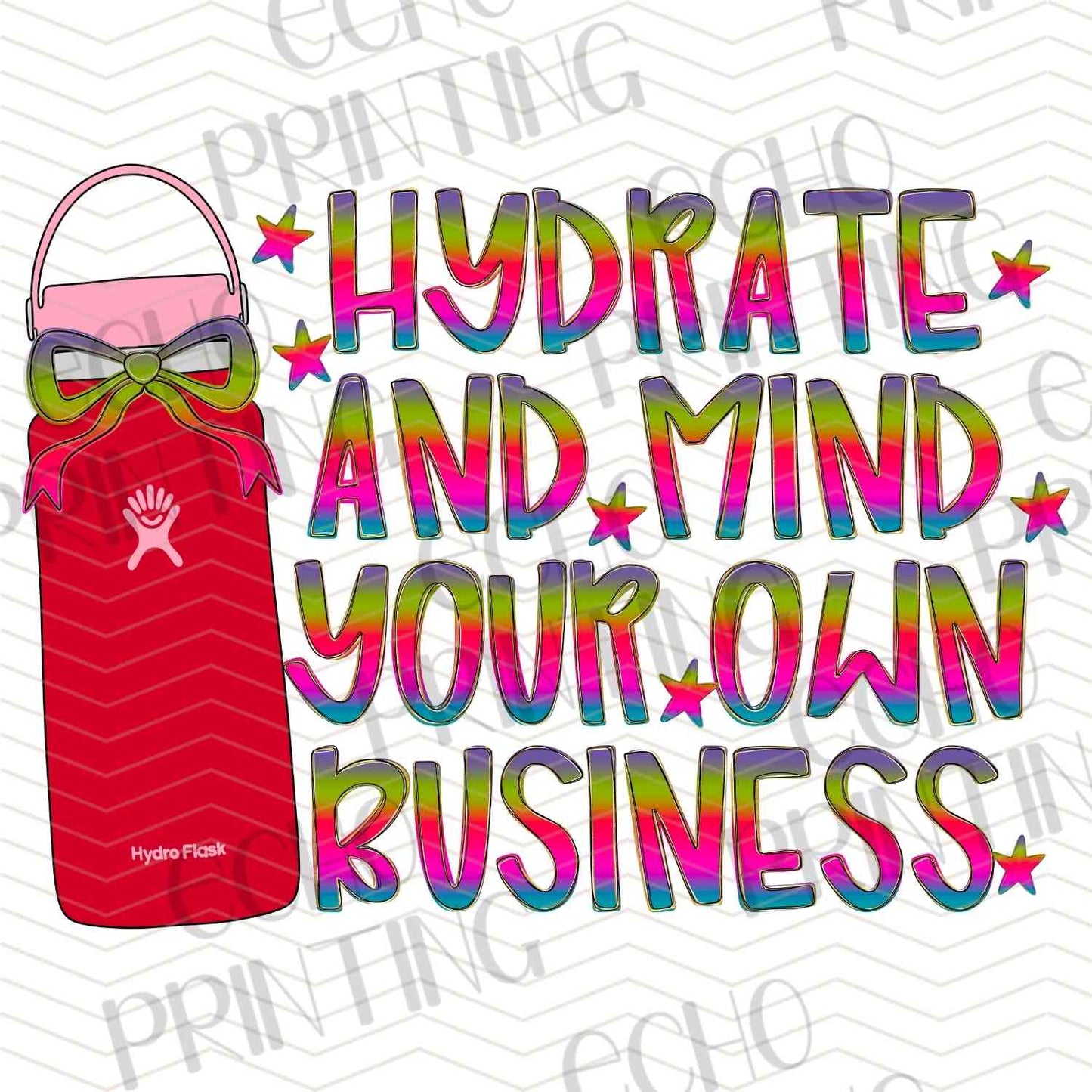 DNKG 251 - HYDRATE AND MIND YOUR OWN BUSINESS