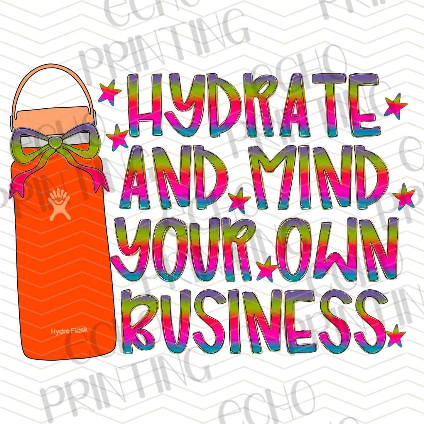 DNKG 255 - HYDRATE AND MIND YOUR OWN BUSINESS
