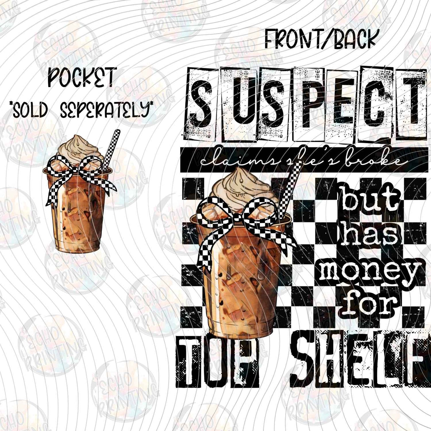 DNKG 454 - SUSPECT SPENDS MONEY ON TOP SHELF DRINKS