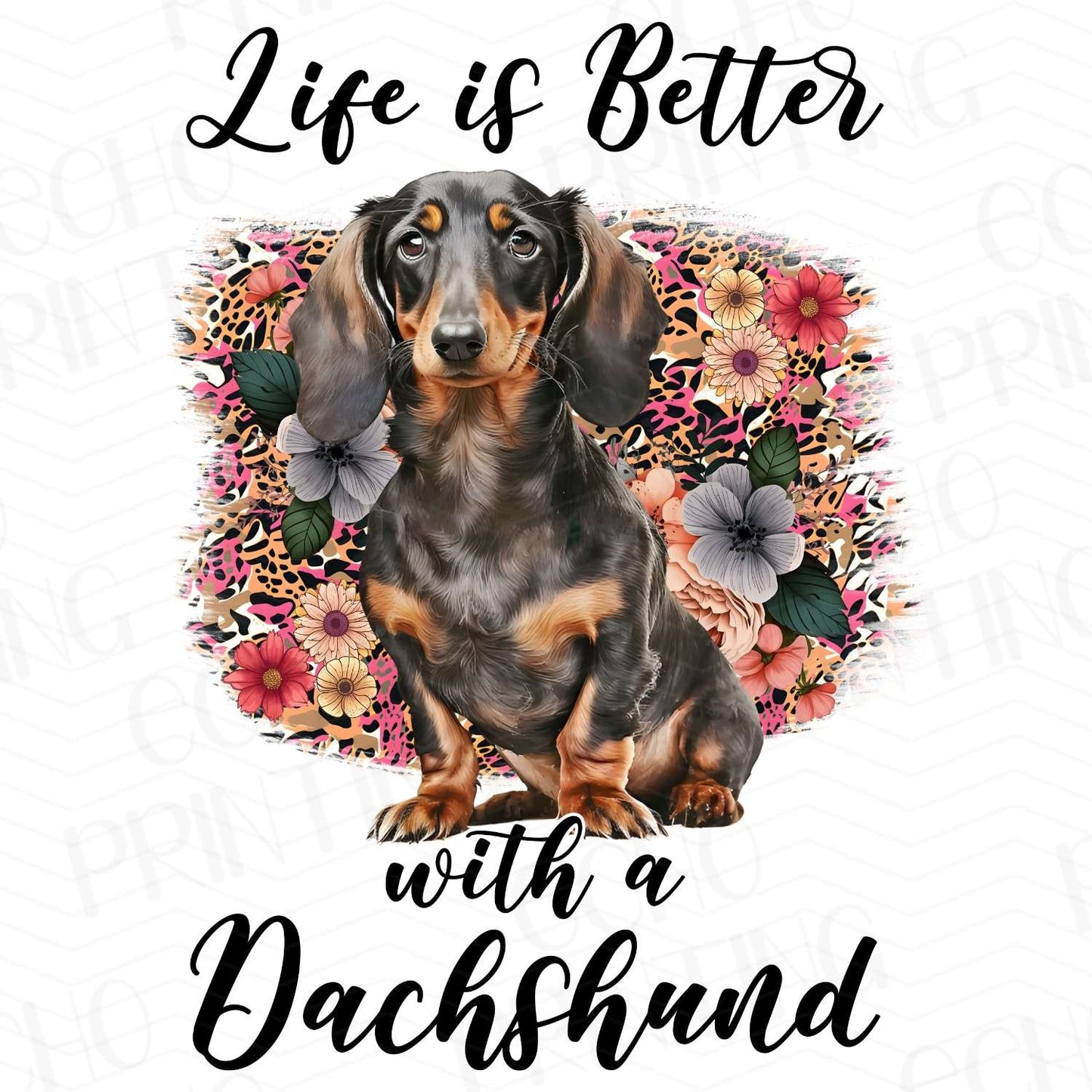 DG 7 -LIFE IS BETTER WITH A DACHSHUND