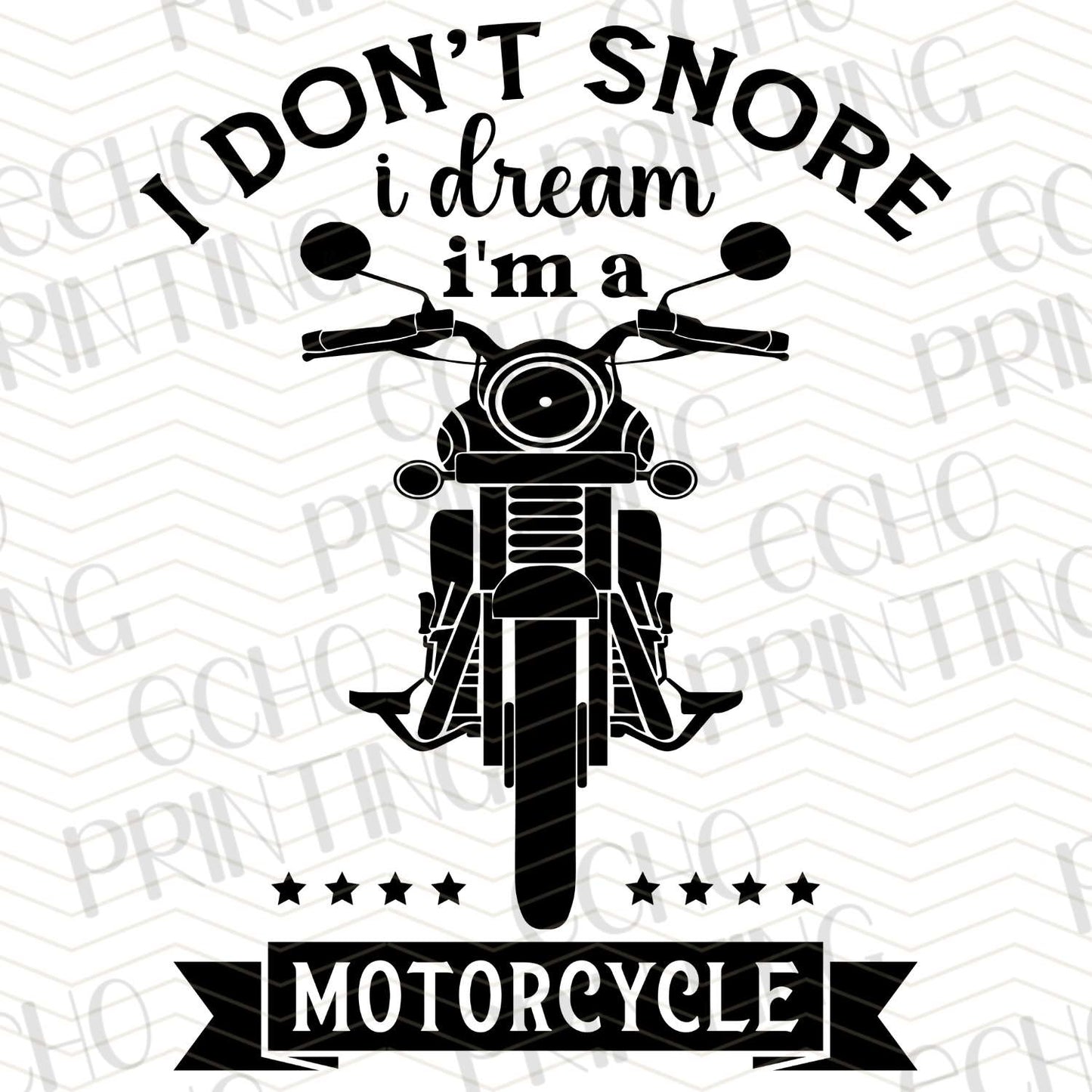 DPUG 178 - I DON'T SNORE I DREAM I'M A MOTORCYCLE