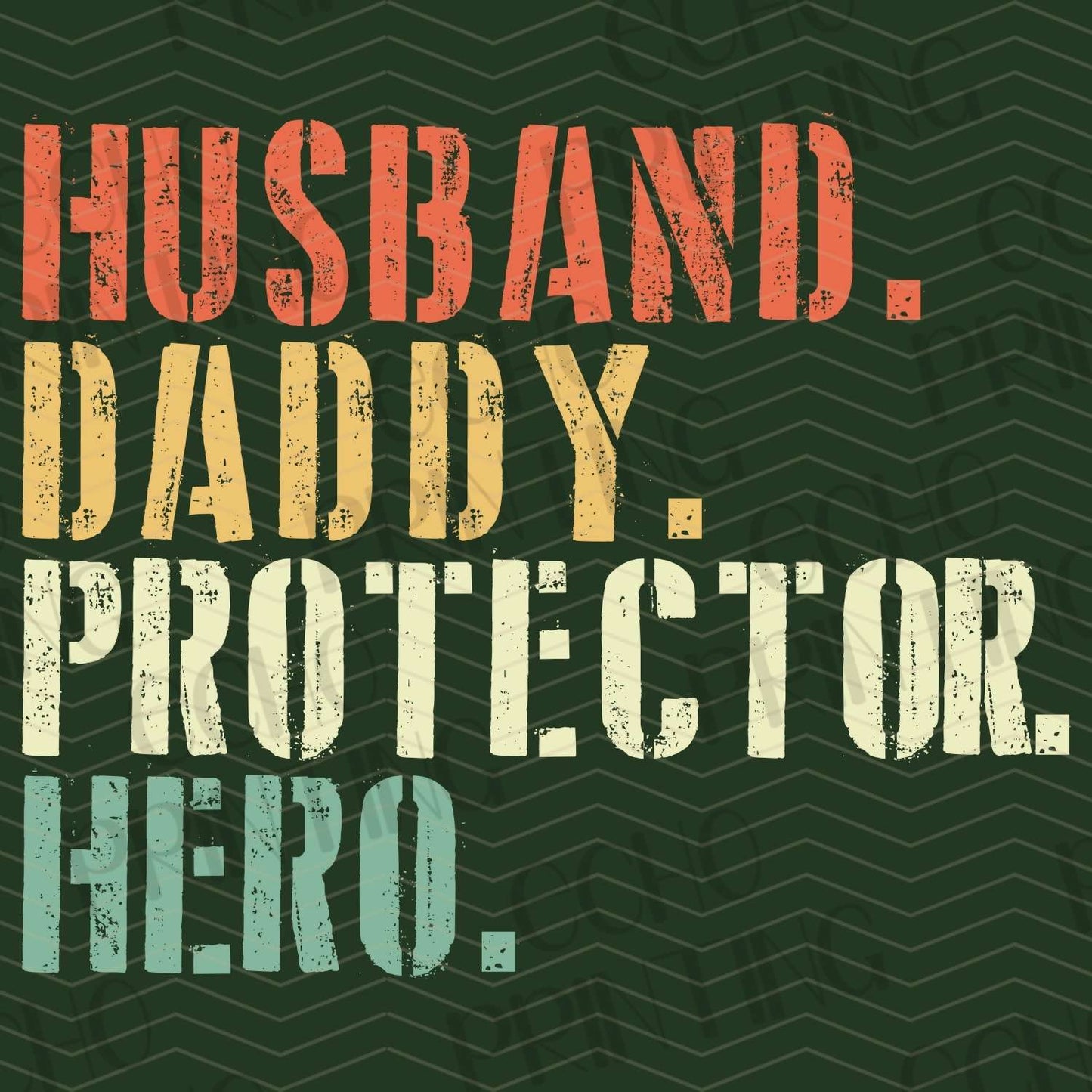 DPU 271 – HUSBAND DADDY PROTECTOR HERO