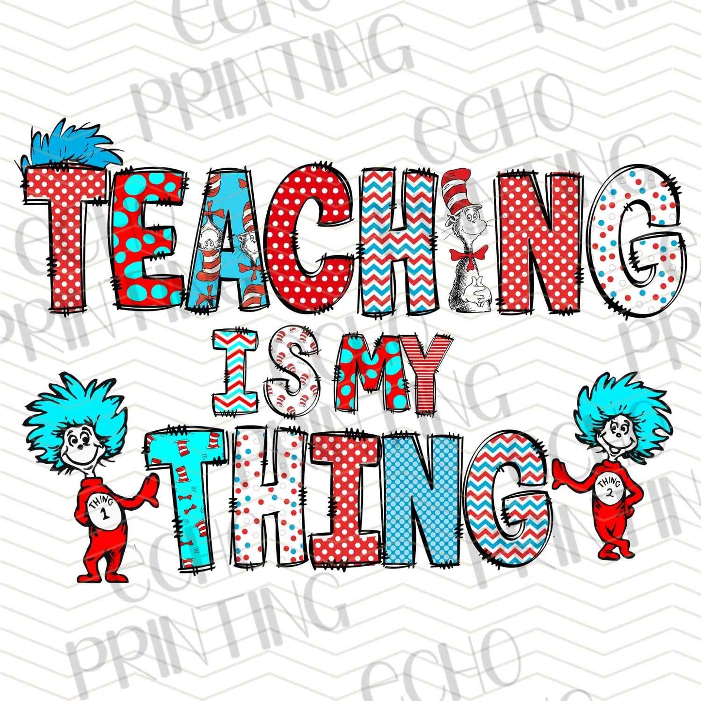 DRSS 92 - TEACHING IS MY THING TYPOGRAPHY