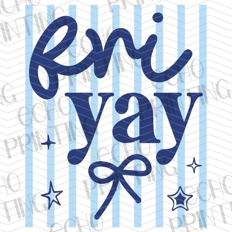 EDCTR 528 - FRIYAY BLUE STRIPES WITH BOW