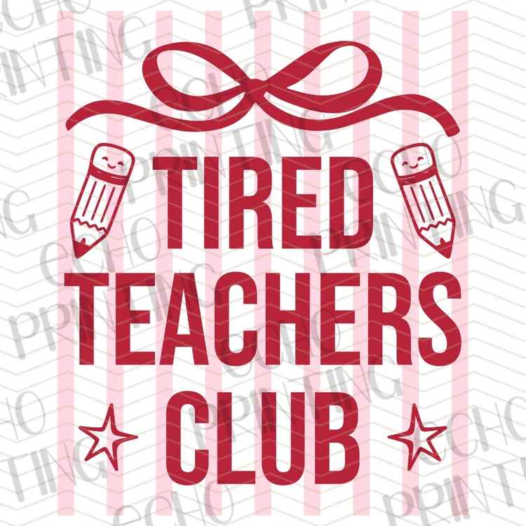 EDCTR 541 - TIRED TEACHERS CLUB PINK AND WHITE