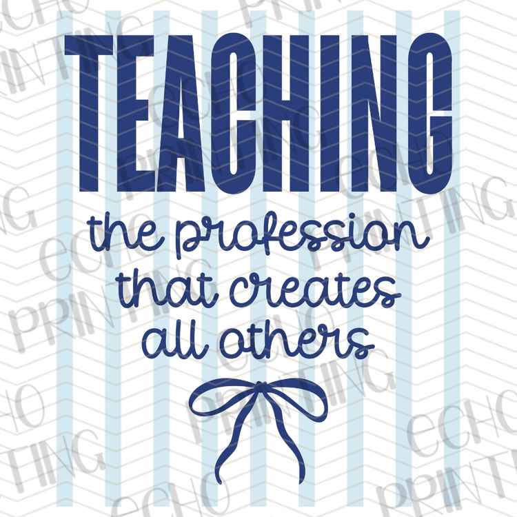 EDCTR 542 - TEACHING THE PROFESSION THAT CREATES ALL OTHERS
