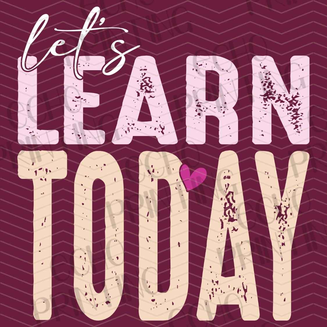 EDCTR 685 - LETS LEARN TODAY