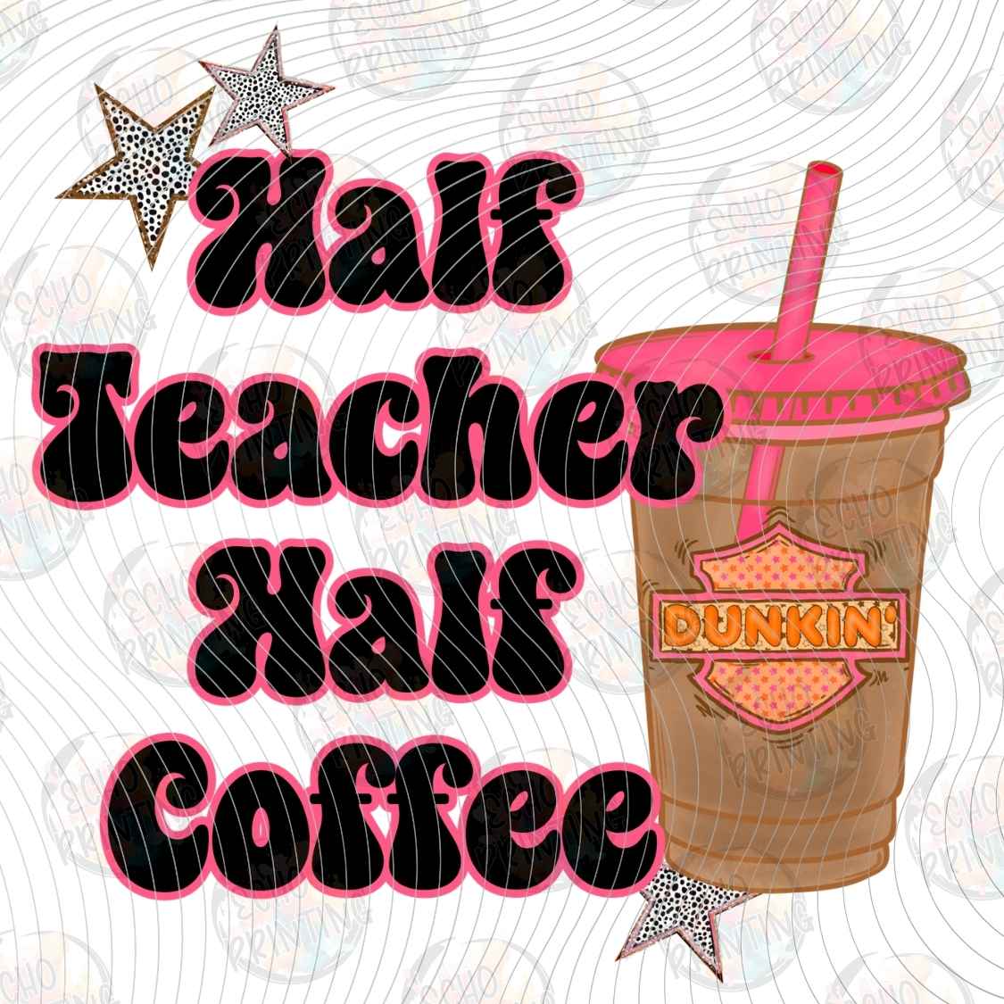 EDCTR 724 - HALF TEACHER HALF COFFEE