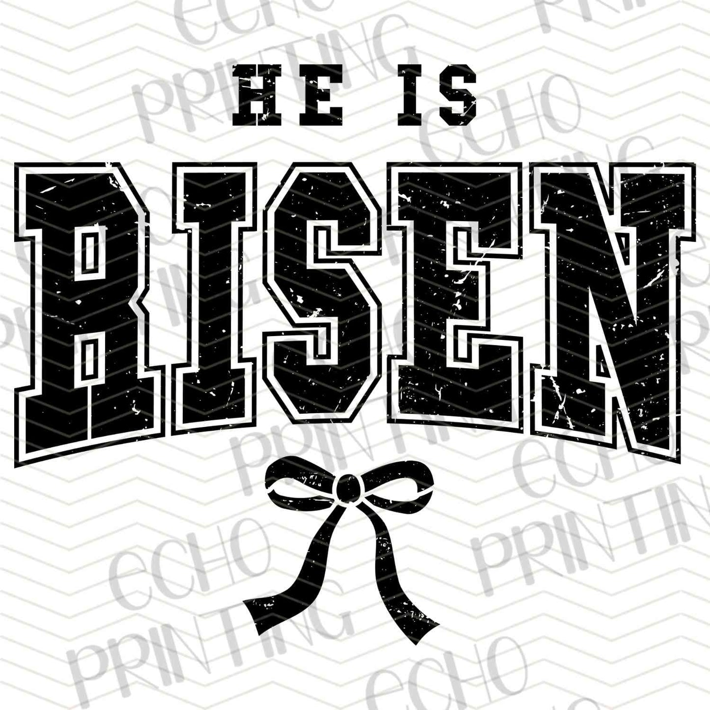 ESTRG 534 – HE IS RISEN BLACK TEXT