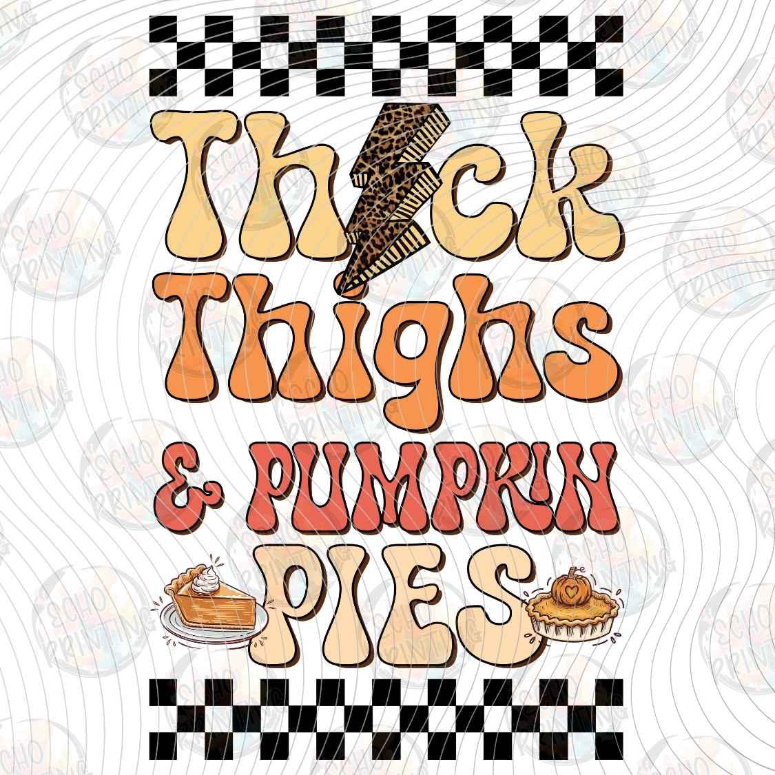 FLTK 1376 - THICK THIGHS PUMPKIN PIES