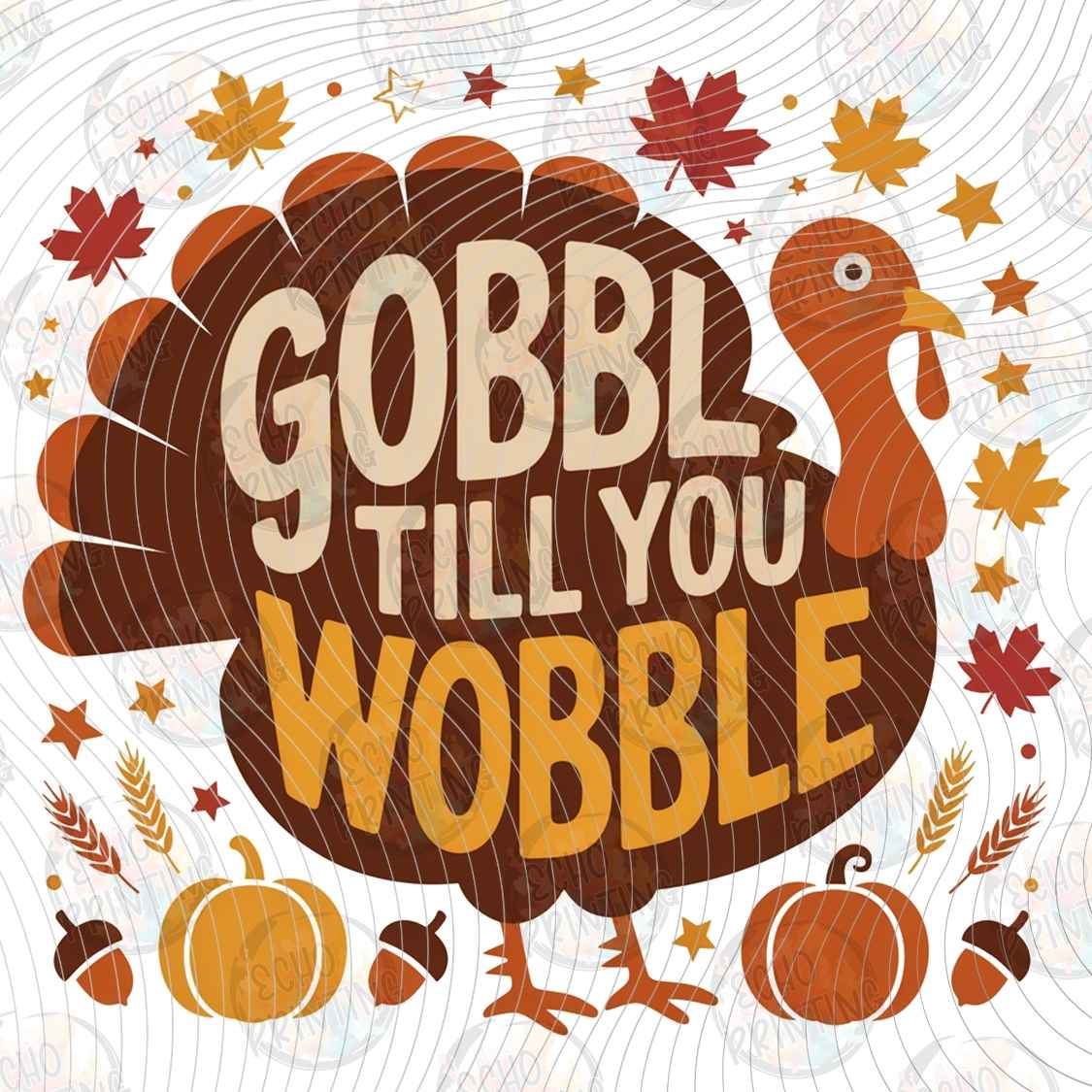 FLTK 1574 - GOBBLE TIL YOU WOBBLE